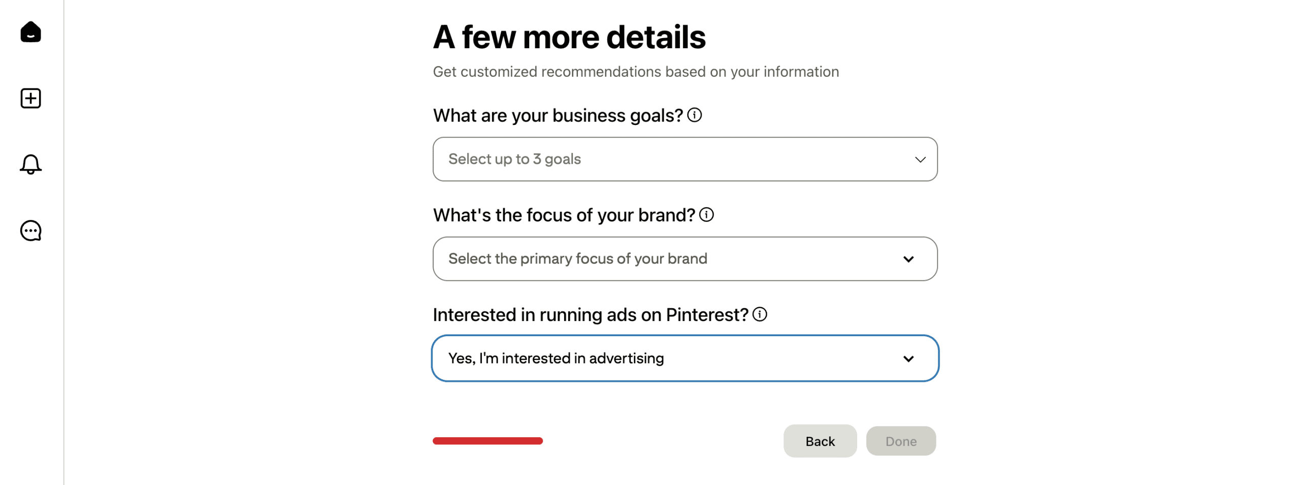 Pinterest Business sign-up: the “A few more details” screen with business goals, brand focus and interest in advertising