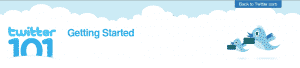 Twitter 101 for business. La guida ufficiale di Twitter per le aziende che vogliono fare Social Network Marketing