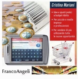 Cristina Mariani, Marketing low cost, Milano FrancoAngeli ed, 2009
