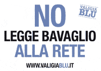 No alla legge bavaglio alla rete – www.valigiablu.it