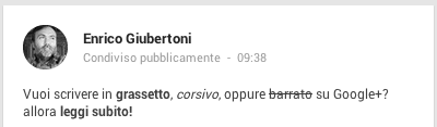scrivere grassetto corsivo sottolineato googleplus
