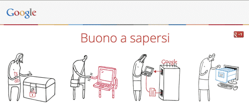 Buono a Sapersi. Il progetto di Google per rendere internet una esperienza coinvolgente, sicura e positiva.