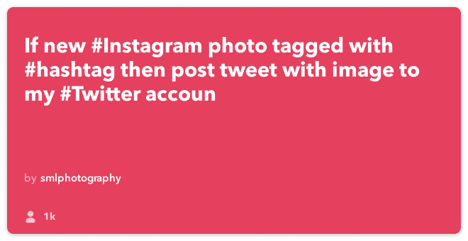 IFTTT Recipe: If new #Instagram photo tagged with #hashtag then post tweet with image to my #Twitter accoun connects instagram to twitter