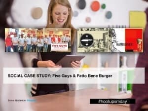 Social Network e Ristoranti: due Case Study "Fatto Bene Burger" & "Five Guys"