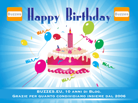5 maggio 2016 / 5 maggio 2016: buon compleanno Buzzes